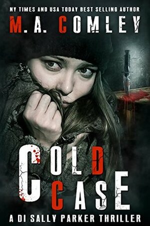 Cold Case by M.A. Comley