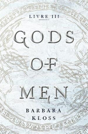Gods of men 3 by Barbara Kloss