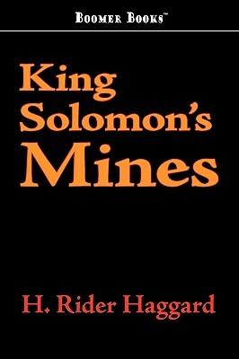 King Solomon's Mines by H. Rider Haggard