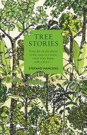 Tree Stories by Stefano Mancuso