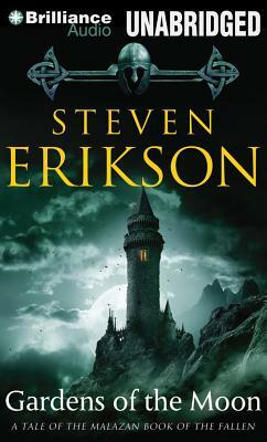 Gardens of the Moon by Steven Erikson