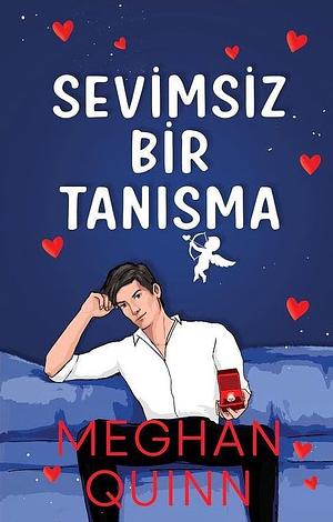 Sevimsiz Bir Tanışma by Meghan Quinn