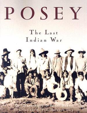 Posey: The Last Indian War by Steve Lacy, Pearl Baker