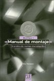 Manual de Montaje by Ricardo Gil, Roy Thompson