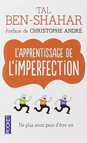 L'apprentissage de l'imperfection by Christophe André, Hélène Collon, Tal Ben-Shahar