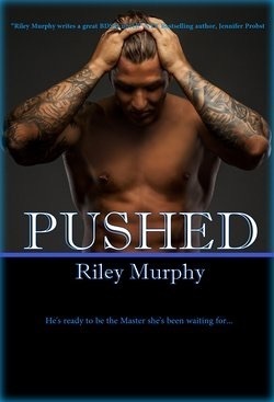 Pushed by Riley Murphy