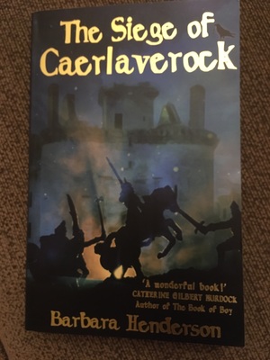 The Siege of Caerlaverock by Barbara Henderson