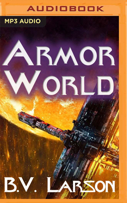 Armor World by B. V. Larson
