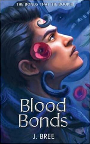 Blood Bonds by J. Bree