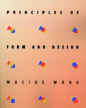 Principles of Form and Design by Wucius Wong