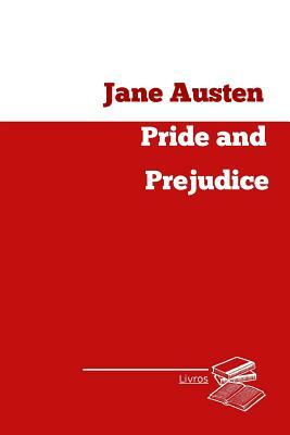 Pride and prejudice by Jane Austen