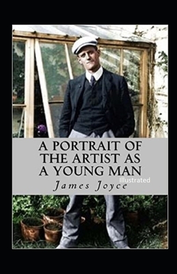 A Portrait of the Artist as a Young Man Illustrated by James Joyce