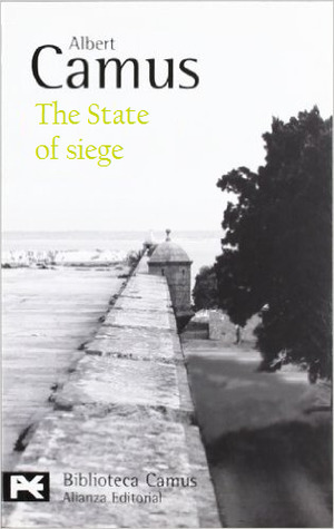 The State of Siege by Albert Camus