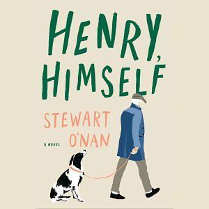 Henry, Himself by Stewart O'Nan