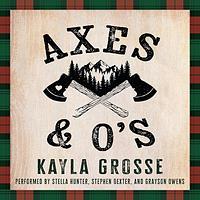 Axes & O's by Kayla Grosse