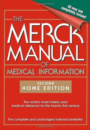 The Merck Manual of Medical Information: 2nd Home Edition by Mark H. Beers