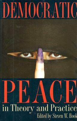 Democratic Peace in Theory and Practice by 