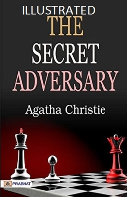 The Secret Adversary Illustrated by Agatha Christie