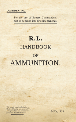 R. L. Handbook of Ammunition by War Office