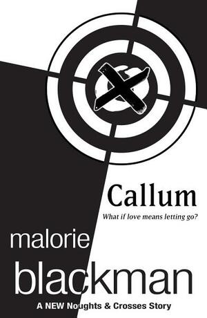 Callum: A Noughts and Crosses Short Story by Malorie Blackman