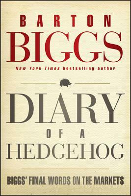 Diary of a Hedgehog by Barton Biggs