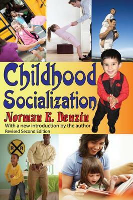 Childhood Socialization by Norman K. Denzin