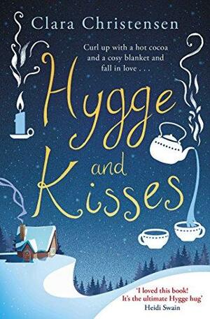 Hygge & Kisses by Clara Christensen