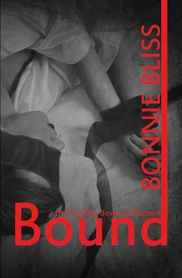 Bound: The Holiday Dom Collection by Bonnie Bliss