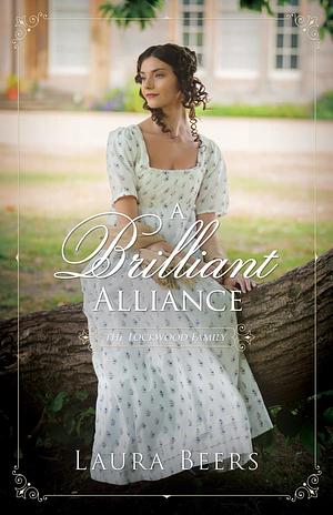 A Brilliant Alliance  by Laura Beers