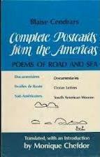 Complete postcards from the Americas : poems of road and sea by Blaise Cendrars