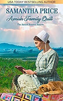 Amish Family Quilt: Amish Romance by Samantha Price