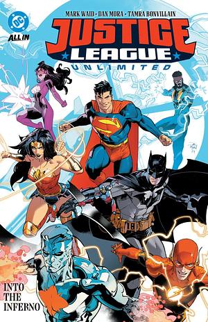 Justice League Unlimited Vol. 1: Into the Inferno by Mark Waid