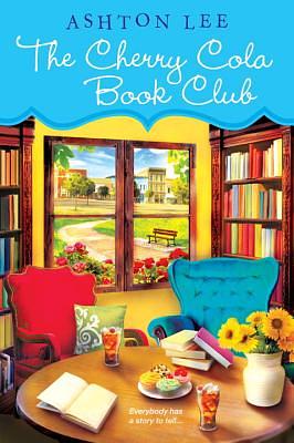 The Cherry Cola Book Club by Ashton Lee