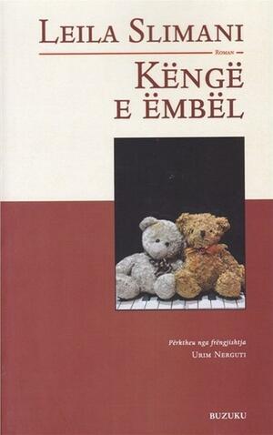 Këngë e ëmbël by Urim Nerguti, Leïla Slimani