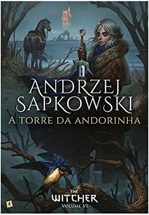 A Torre da Andorinha by Andrzej Sapkowski, Olga Baginska-Shinzato