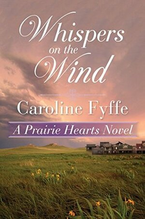 Whispers on the Wind by Caroline Fyffe