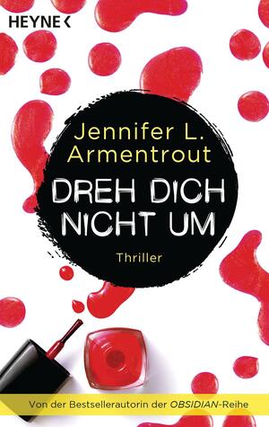 Dreh dich nicht um by Jennifer L. Armentrout