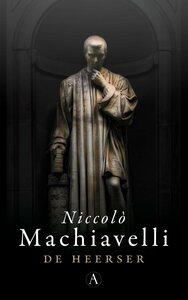 De heerser by Niccolò Machiavelli