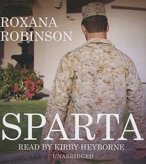 Sparta by Roxana Robinson