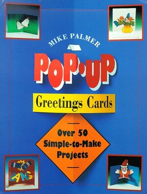 Pop-Up Greeting Cards by Paul Jackson