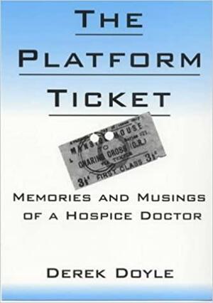 Platform Ticket by Derek Doyle