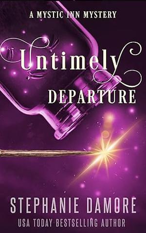 Untimely Departure: A Paranormal Cozy Mystery by Stephanie Damore