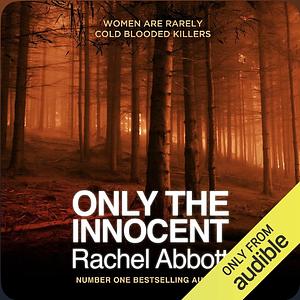Only the Innocent by Rachel Abbott