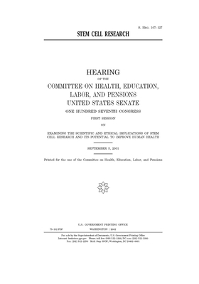 Stem cell research by United States Congress, Committee on Health Education (senate), United States Senate