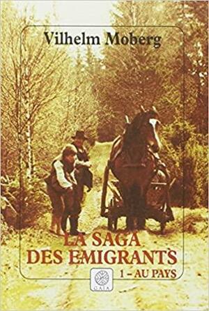 La Saga des émigrants, tome 1/8 : Au pays by Vilhelm Moberg