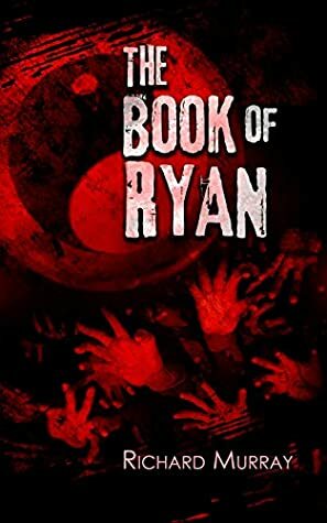 The Book of Ryan by Richard Murray