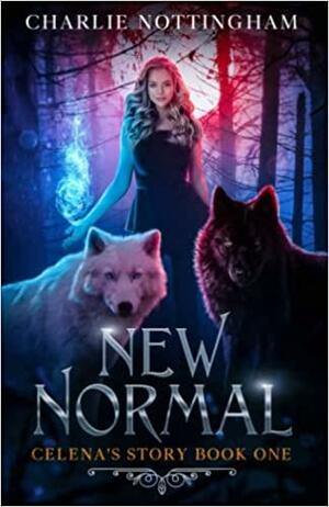 New Normal by Charlie Nottingham