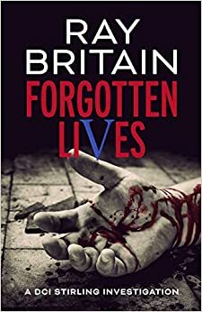 Forgotten Lives by Ray Britain