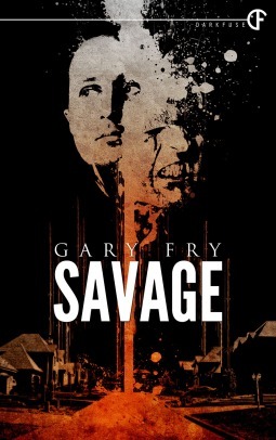 Savage by Gary Fry