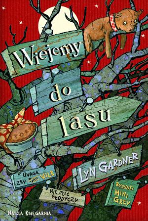 Wiejemy do lasu by Lyn Gardner